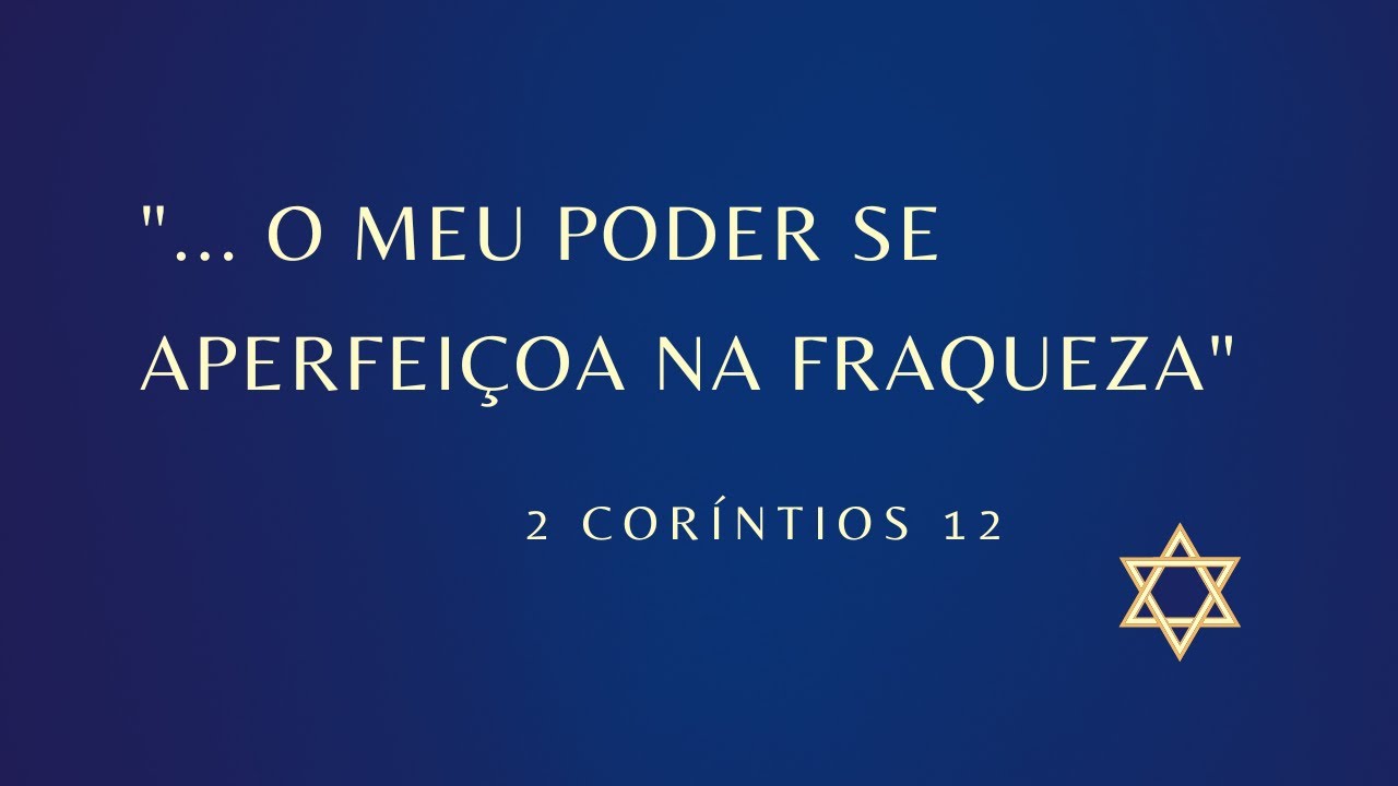 Compartilhando a Palavra - 24/06 - O meu poder se aperfeiçoa na ...