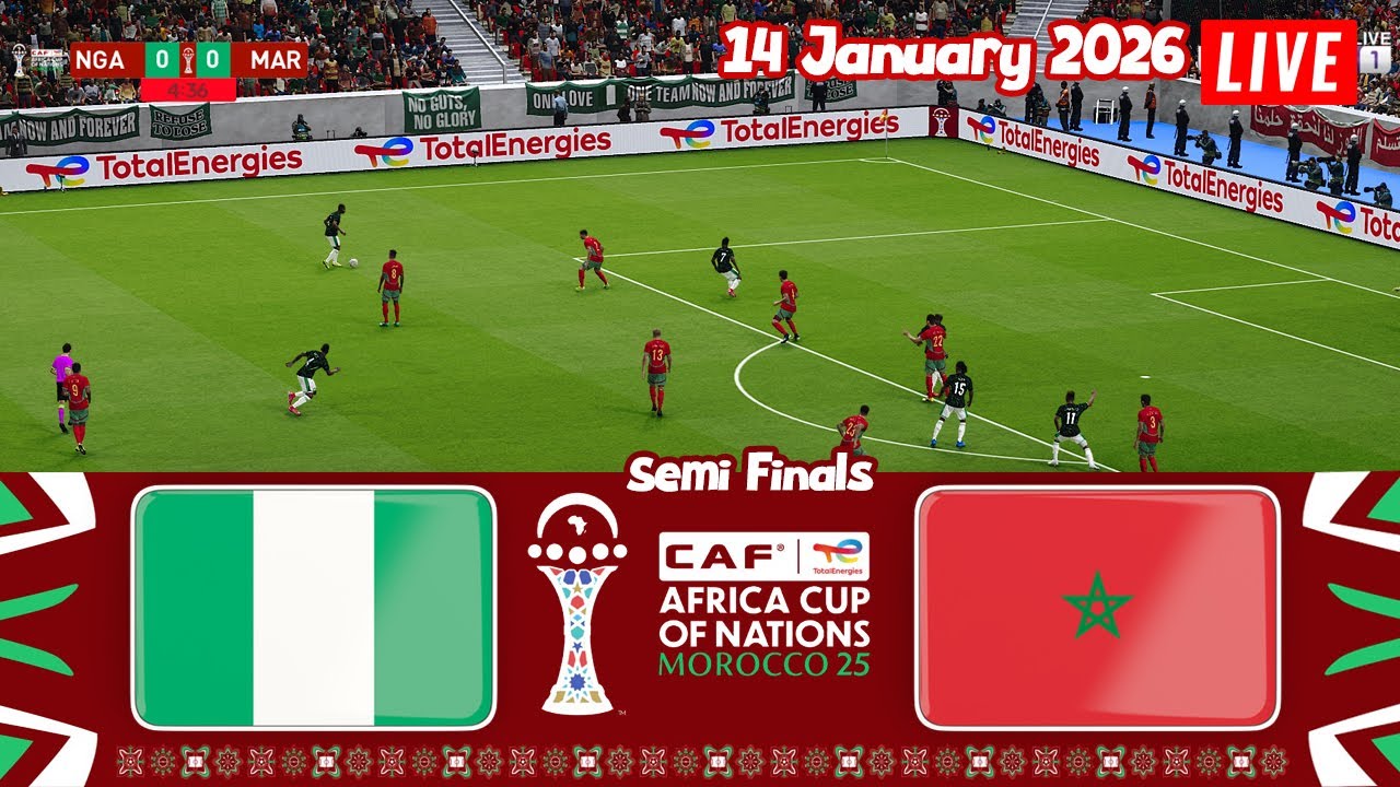 🔴NIGERIA vs MOROCCO SEMIFINALS AFRICA CUP OF NATIONS MOROCCO 2025 ⚽ FOOTBALL GAMEPLAY HD