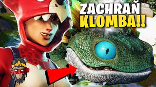 *CHALLENGE* ZACHRAŇ KLOMBA A DEJ MU WIN VE FORTNITE!