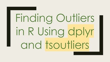 Finding Outliers in R Using dplyr and tsoutliers