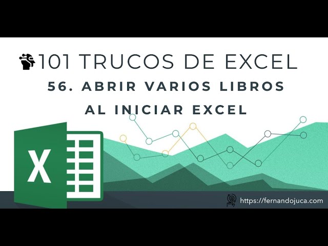 Abrir Múltiples Libros Automáticamente al Iniciar Excel | 101 Trucos de Excel #56