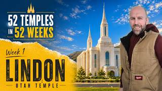 🟢 52 Temples in 52 Weeks STARTS HERE - Lindon Utah Temple