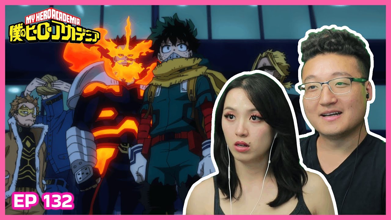 FULL POWER! | My Hero Academia Episode 132 Couples Reaction ...
