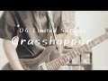 【フォーリミ】Grasshopper/04 Limited Sazabys【ギター弾いてみた】