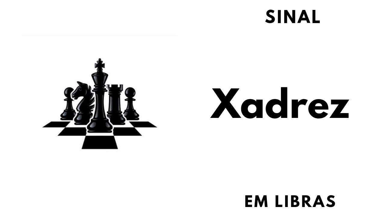 Posição inicial das peças de xadrez- Curso de Xadrez em Libras