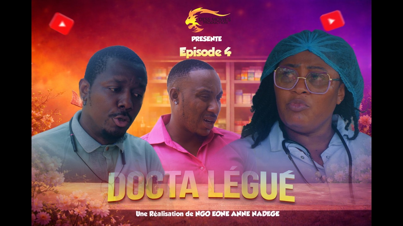 DOCTA LEGUE EPISODE 4 ( film africain )