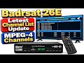 Badr 26E Big Update Latest MPEG 4 New Channel List Badrsat 26E Channel List 