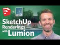 How SketchUp and Lumion Work Together – 7 things you should know