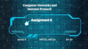 NPTEL -COMPUTER NETWORKS AND INTERNET PROTOCOL-WEEK6