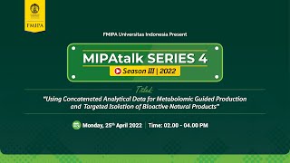 MIPAtalk Series 4 : “ Using Concatenated Analytical Data for Metabolomic Guided Production.....