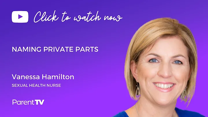 Ask An Expert - Naming Private Parts - Vanessa Ham...