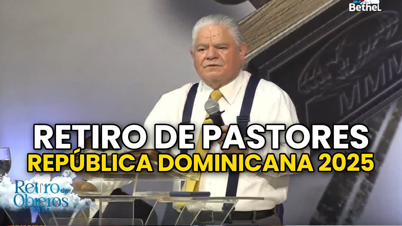🔥LA CAIDA MORAL DE UN PASTOR | REV JOSÉ ARTURO SOTO | RETIRO DE PASTORES REPÚBLICA DOMINICANA 2025