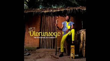 9ICE - OLORUNSOGO (AUDIO)