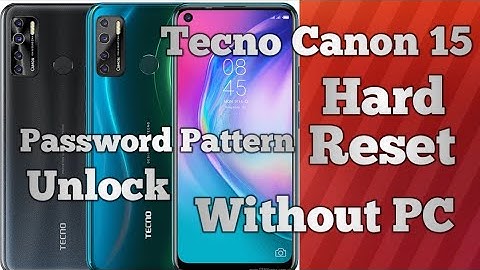 Tecno Camon 15 Password Pattern UnlockWithout PC , Tecno Camon 15, Tecno 15 Pro Hard Reset