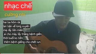 NHẠC CHẾ | Hai ba hôm rài lan bận về long xuyên