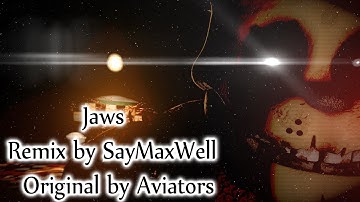 SFM | Short FNAF | "Jaws" by Aviators, Remix by SayMaxWell