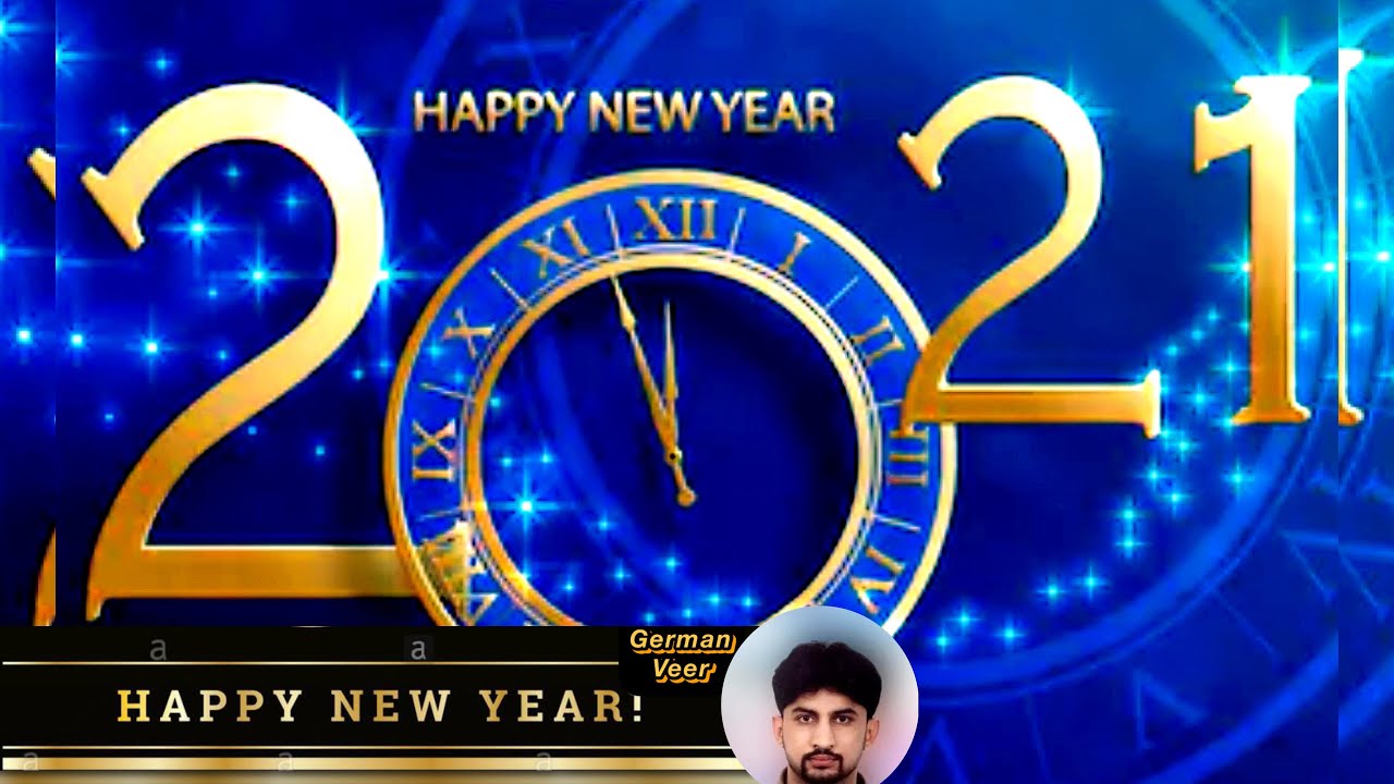 Happy New Year 21 New Year 21 Countdown Cfv German Veer Youtube