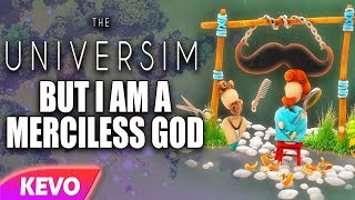 Download Lagu The Universim but I am a merciless god MP3