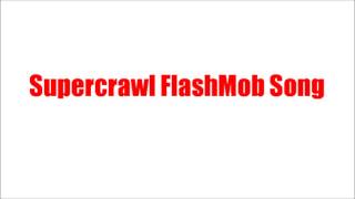 Supercrawl 2013 FlashMob Song
