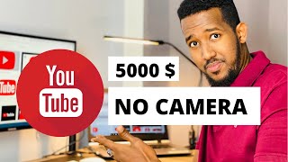 5000 $ NO CAMERE | SIDEE YOUTUBE KA LACAG LOOGA SAMEEYAA ADOONA KASOO MUUQAN