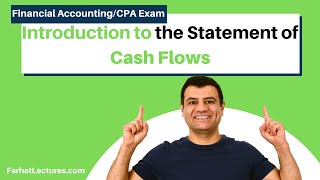 Introduction to the Statement of Cash Flows | Financial  Accounting | CPA Exam FAR