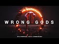 Epic Cyberpunk / Sci-Fi / Cinematic Mix 'WRONG GODS'