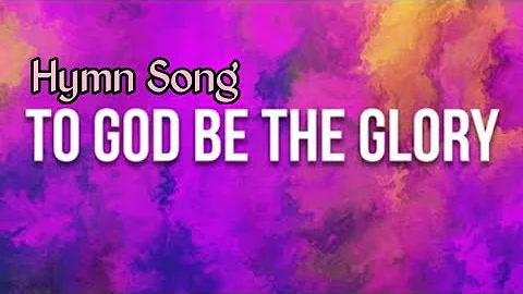 "To God Be the Glory" Hymn #19/BE No. 581//Karaoke//