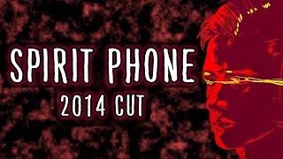 Spirit Phone - 2014 Cut (Demo Compilation) - Lemon Demon