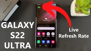 Samsung Galaxy S22 Ultra - How To See Your Refresh Rate In Real Time