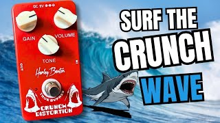 This Pedal Bites HARD - Harley Benton Crunch Distortion 