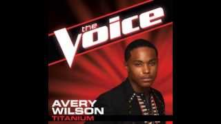 Avery Wilson: "Titanium" - The Voice (Studio Version) chords