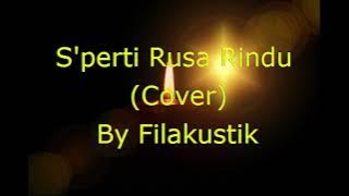 S'perti Rusa Yang Rindu  Music Cover By Filakustik Upload Hallelujah Music