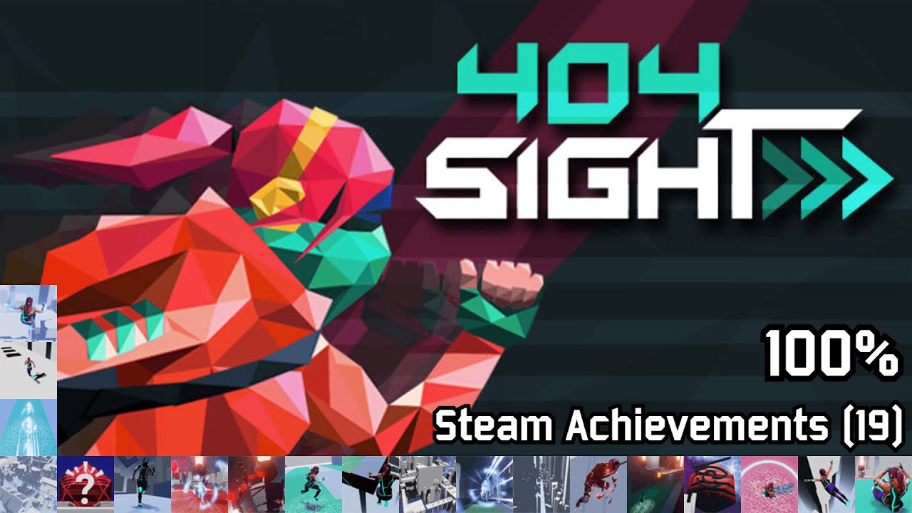 404Sight | Steam Achievements (19), 100%