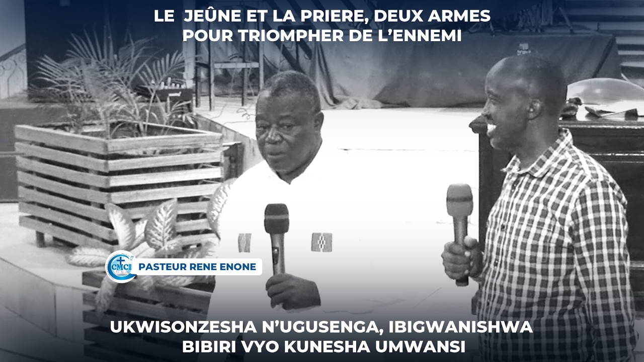 LE JEÛNE ET LA PRIERE, DEUX ARMES PUISSANTES / PASTEUR RENE ENONE