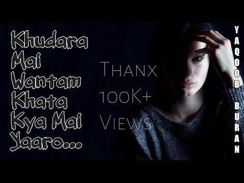 Khudara Mai Wantam Khata Kya Mai Yaaro |kashmir Song| With Lyrics