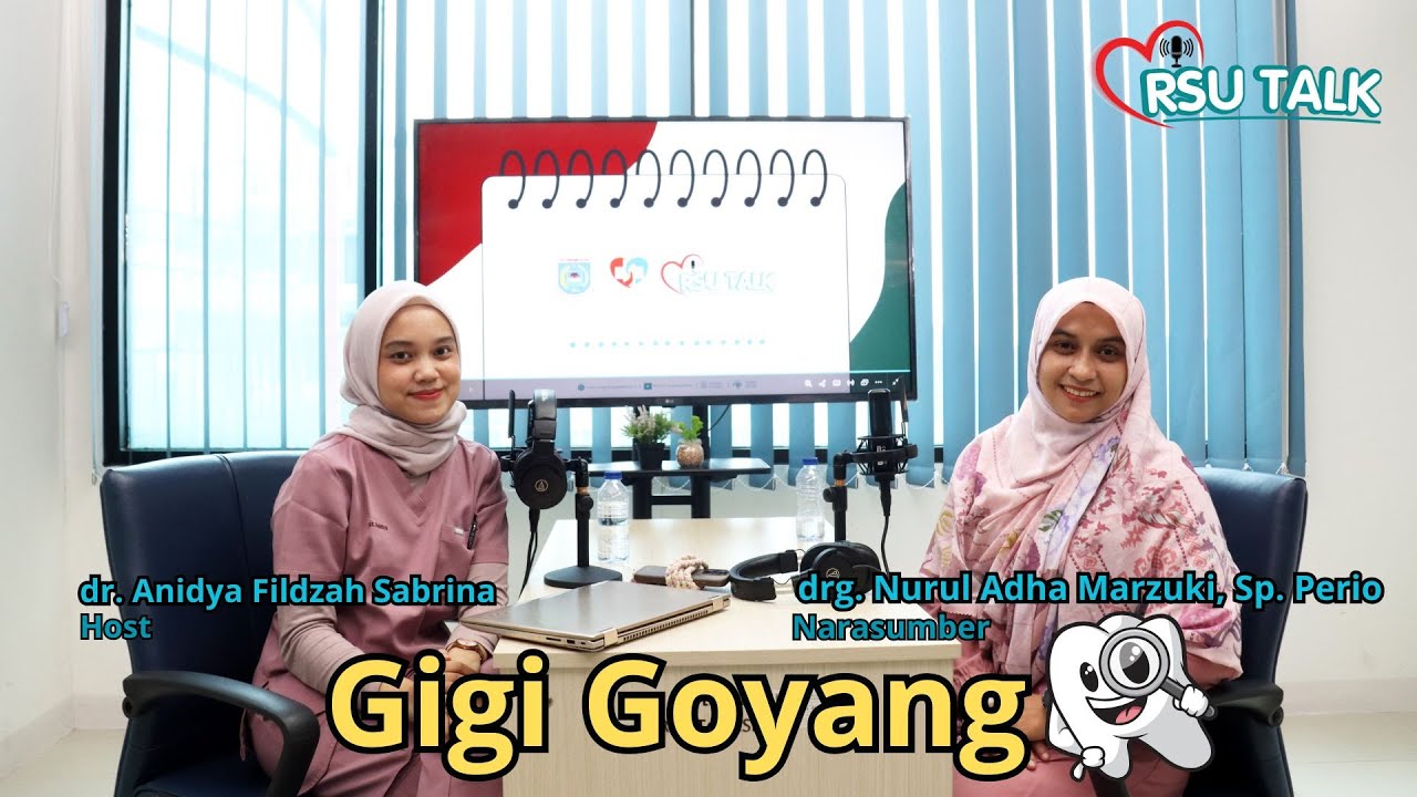 RSU Talk Episode 15 Bersama drg. Nurul Adha Marzuki, Sp.Perio