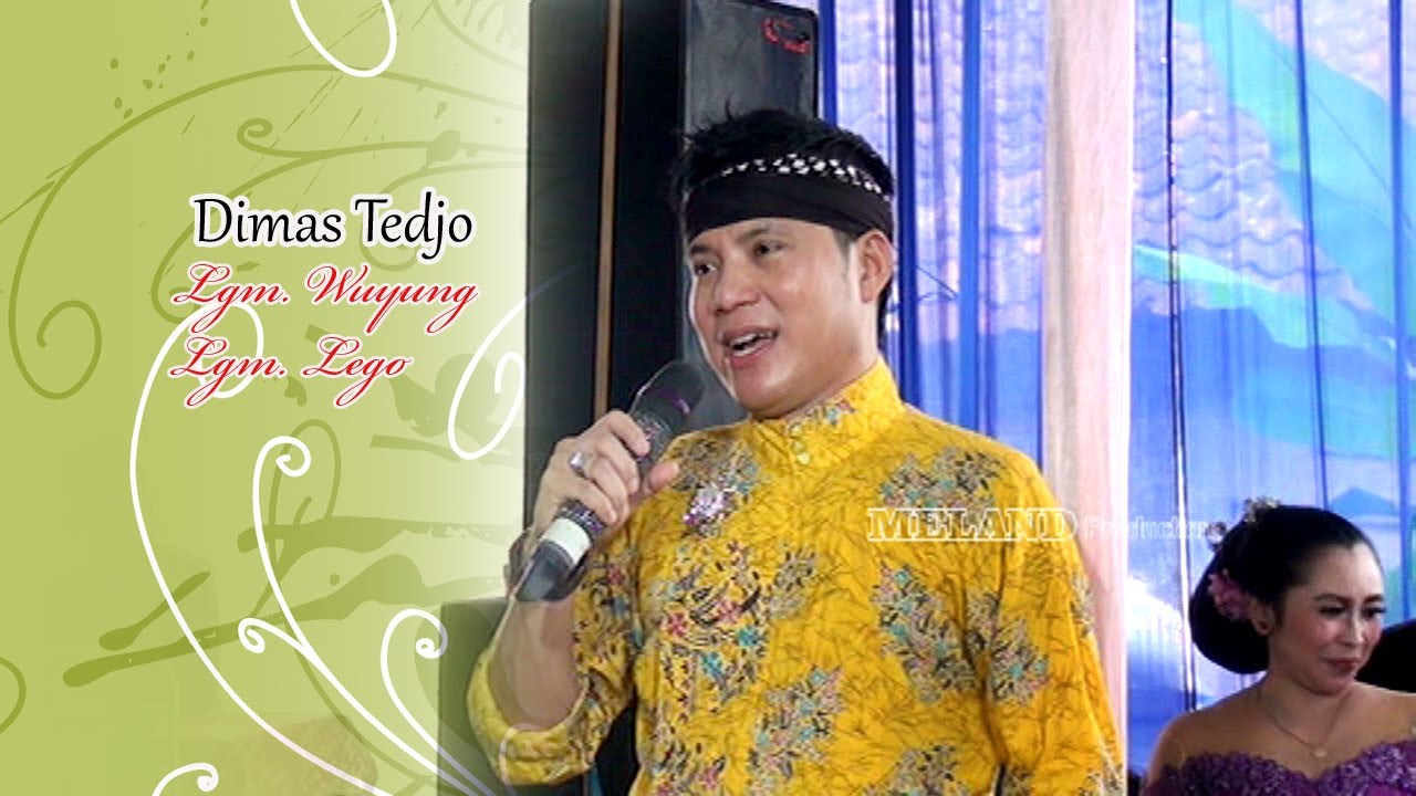 DIMAS TEDJO Lgm. WUYUNG  | lgm. LEGO
