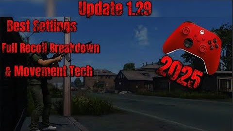 DayZ Console | PvP Movement + Recoil + Settings | Full Breakdown/Tutorial | 2025!