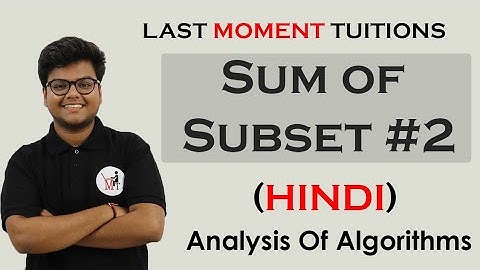 Sum of Subsets Problem  Explained in Hindi  #2 | Backtracking