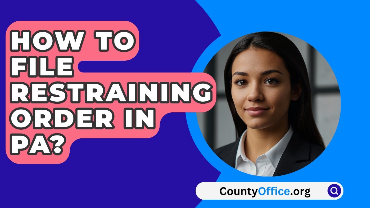 How To File Restraining Order In PA? - CountyOffice.org