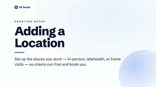 Adding a new location | Add a Practice Location — Oli Health Setup (Step 2 of 12)