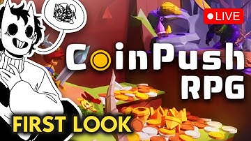 Trying Out This RPG Coin Push Simulator 🪙 / Coin Push RPG First Look Livestream