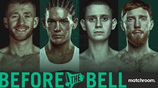 : Before The Bell: Crocker Vs Donovan Undercard Ft Browne, Farrell Vs Hughes 2, O'Neill & Bowen