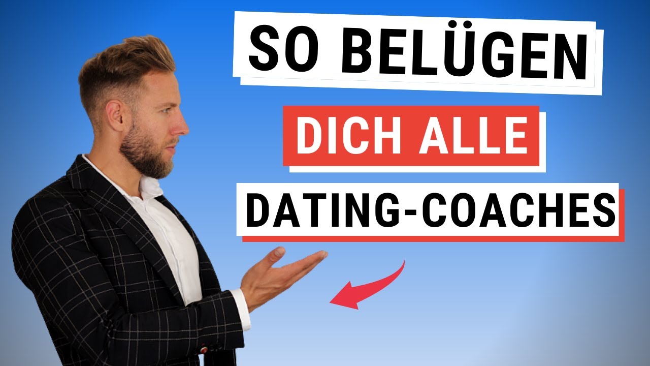 Die größte Lüge von Flirt und Dating Coaches