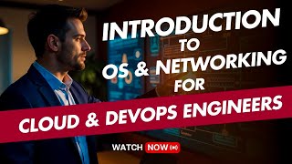 Introduction To Operating Systems Networking For Cloud Devops Engineers Cloudsutra