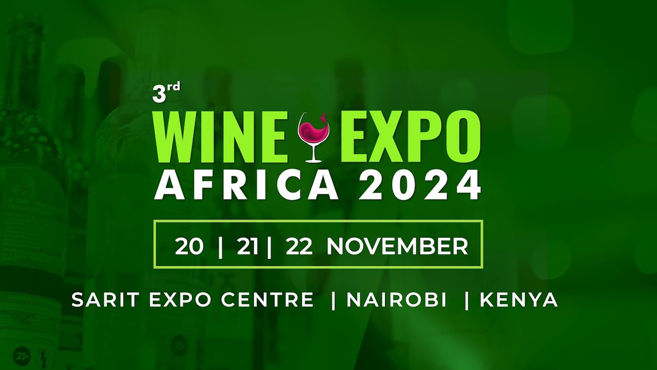 3rd Winexpo Kenya 2024 - Int'l Premier Wine & Spirits Trade Exhibition in Africa