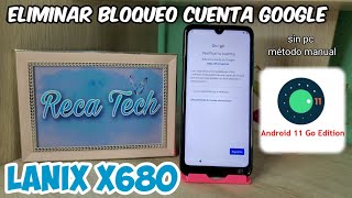 Cómo eliminar bloqueo cuenta google  Lanix x680