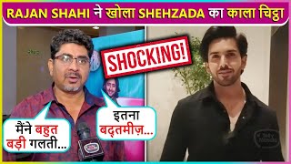 Rajan Shahi Makes Shocking Statement Against Shehzada Dhami, Says &#39;Mujhe Warning...&#39;