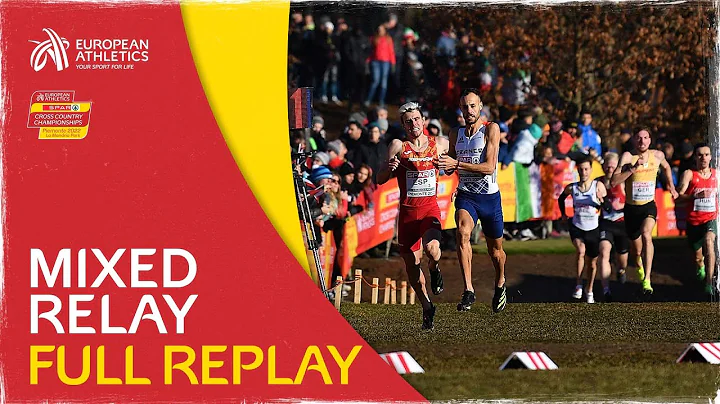 Mixed Relay Race - FULL REPLAY | SPAR Cross Country Championships Piemonte 2022