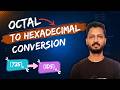 Octal to Hexadecimal Conversion in Hindi | Easy Trick 🔥